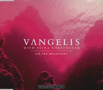 Vangelis with Stina Nordenstam – Ask The Mountains